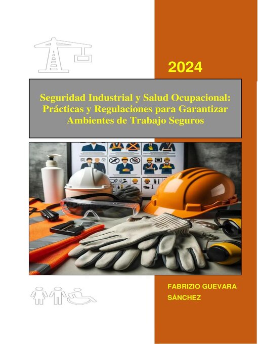 Title details for Seguridad Industrial y Salud Ocupacional by Fabrizio Guevara Sánchez - Available